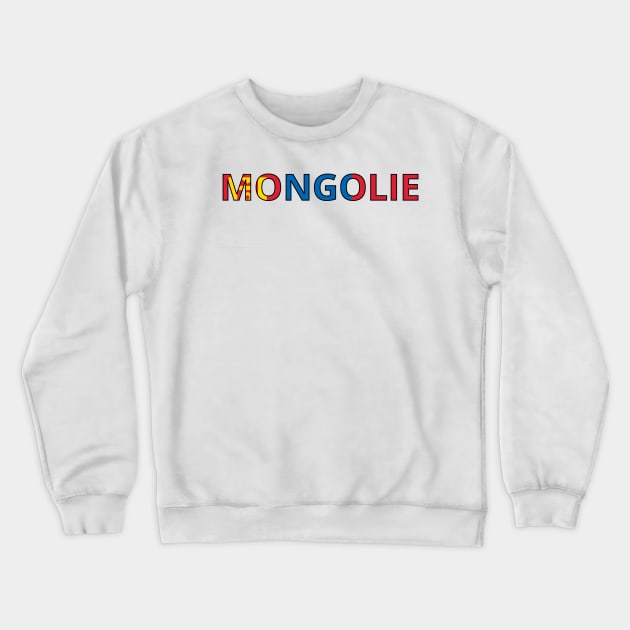 Drapeau Mongolie Crewneck Sweatshirt by Pixelforma